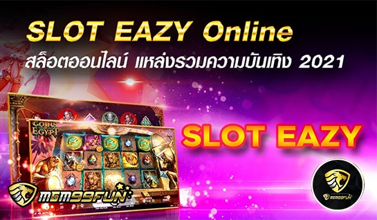 SLOT EAZY Online - mgm99win